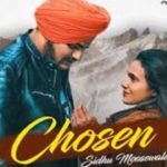 Chosen Song Lyrics – Sidhu Moose Wala
