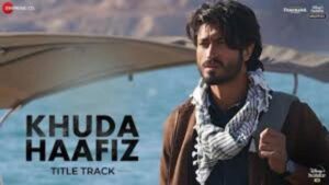 Khuda Haafiz Lyrics - Vishal Dadlani