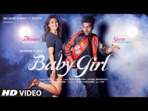 Baby Girl Lyrics - Guru Randhawa, Dhvani Bhanushali